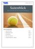 Saitenblick. Die Vereinszeitschrift des Tennisclub Wülflingen INHALTSVERZEICHNIS. o Gong-Turnier Januar Seite 2. o Eröffnungsturnier April Seite 3-4