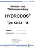 Betriebs- und Wartungsanleitung HYDRODOS. Typ: KD 2,5 15. Gerätetyp: Seriennummer: