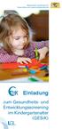 Bayerisches Landesamt für Gesundheit und Lebensmittelsicherheit. Einladung. zum Gesundheits- und Entwicklungsscreening im Kindergartenalter (GESiK)