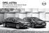 Opel ASTRA. Astra Limousine, Astra Sports Tourer. Preise, Ausstattungen und technische Daten, 29. Juni 2015