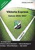 Viktoria Express. Saison 2016/2017. Sonntag,