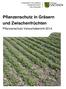 Pflanzenschutz in Gräsern und Zwischenfrüchten. Pflanzenschutz-Versuchsbericht 2014