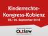 Kinderrechte- Kongress-Koblenz. 25./ 26. September 2014