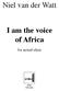 I am the voice of Africa