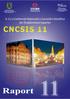 Raport. A 11-a Conferinţă Naţională a Cercetării Știinţifice din Învăţământul Superior