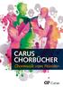 CARUS CHORBÜCHER. Chormusik vom Feinsten