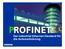PROFINET. Der Industrial Ethernet Standard für die Automatisierung