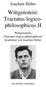 Joachim Stiller. Wittgenstein: Wittgensteins Tractatus logico-philosophicus bearbeitet von Joachim Stiller. Alle Rechte vorbehalten