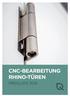 CNC-BEARBEITUNG RHINO-TÜREN