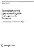 Rainer Lasch. Strategisches und. operatives Logistikmanagement: Prozesse. 2., überarbeitete und erweiterte Auflage. 4h Springer Gabler