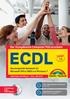 ECDL. Der Europäische Computer Führerschein. Das komplette Kursbuch für Microsoft Office 2010 und Windows 7 Zertifiziert nach Syllabus 5.