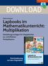DOWNLOAD. Lapbooks im Mathematikunterricht: Multiplikation. Gestaltungsvorlagen für Klappbücher zur schriftlichen Multiplikation