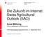 Die Zukunft im Internet: Swiss Agricultural Outlook (SAO)