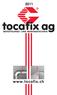 Tocafix AG Schachenstrasse 26/28 CH-4658 Däniken Tel. +41 (0) Fax +41 (0)