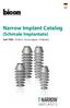 Narrow Implant Catalog (Schmale Implantate) Seit 1985» Einfach. Voraussagbar. Profitabel. NARROW IMPLANTS