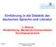 Einführung in die Didaktik der deutschen Sprache und Literatur 3. Sitzung Wiederholung: Mündliche Kommunikation Schriftspracherwerb