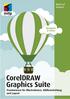 CorelDRAW Graphics Suite Praxiswissen für Illustrationen, Bildbearbeitung und Layout