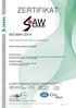 ZERTIFIKAT ISO 9001:2015. SAW-International GmbH. DEKRA Certification GmbH bescheinigt hiermit, dass die Organisation