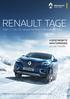RENAULT TAGE. Vom 17. bis 19. Januar bei Ihrem Renault Partner. 4 GESCHENKTE WINTERRÄDER auf alle Modelle.