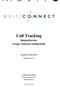 Call Tracking. Integration der Google Analytics-Schnittstelle. Stand Version 2.1. multiconnect GmbH Wilhelm-Hale-Str.