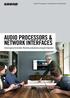 Audio Processors und Network Interfaces. AUDIO PROCESSORS & NETWORK INTERFACES Uneingeschränkte Kommunikationsmöglichkeiten
