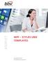 BOOKLET WPF STYLES UND TEMPLATES. Copyright 2015 bbv Software Services AG