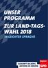 UNSER PROGRAMM ZUR LAND-TAGS- WAHL 2018 IN LEICHTER SPRACHE