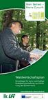 Waldwirtschaftsplan. Mein Betrieb Meine Zukunft. Grundlage für eine nachhaltige Waldbewirtschaftung und Erhöhung des Einkommens