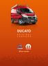 Ducato ( 06-14); New Ducato (MY 2014) Ducato ( 06-14) DUCATO. * ohne Abbildung
