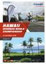 HAWAII IRONMAN WORLD CHAMPIONSHIP 13. OKTOBER eitzinger.ch/2 DEMANDEZ NOTRE PROSPECTUS EN FRANÇAIS.