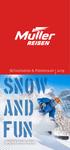Skifaszination & Pistentraum 2019 SNOW AND FUN....einfach besser reisen.