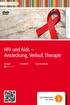 HIV und Aids Ansteckung, Verlauf, Therapie