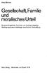 Gesellschaft, Familie und moralisches Urteil