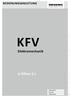 KFV Elektromechanik. A-Öffner 2.1 BEDIENUNGSANLEITUNG. Fenstersysteme Türsysteme Komfortsysteme