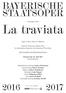 BAYERISCHE STAATSOPER. Giuseppe Verdi. La traviata. Oper in drei Akten (4 Bildern)