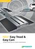NEU! Easy Tread & Easy Cam
