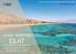 NEU: Direktflug mit der Edelweiss von Zürich nach Eilat! SONNE TANKEN IN EILAT. Im Winterhalbjahr ins Sonnenparadies
