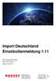 Import Deutschland Einzelzollanmeldung 1.11