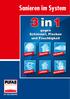 Sanieren im System. 3 in 1. gegen Schimmel, Flecken und Feuchtigkeit. bekämp. absperre. isolieren. vorbeug. desinfizie. schützen