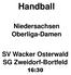 Handball Niedersachsen Oberliga-Damen SV Wacker Osterwald SG Zweidorf-Bortfeld