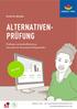 ALTERNATIVEN- PRÜFUNG
