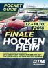 POCKET GUIDE FINALE DIESES RENNWOCHENENDE 20% RABATT AUF TICKETS FÜR DEN DTM AUF- TAKT 2019 VOM 3. MAI BIS 5.
