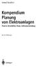 Kompendium Planung von Elektroanlagen
