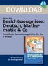 DOWNLOAD. Berichtszeugnisse: Deutsch, Mathematik. Detaillierte Formulierungshilfen für die. 1. Klasse