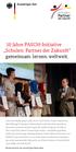 10 Jahre PASCH-Initiative Schulen: Partner der Zukunft gemeinsam. lernen. weltweit.