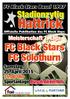 FC Black Stars Basel Offizielle Publikation des FC Black Stars. Meisterschaft 1. Liga. FC Black Stars FC Solothurn