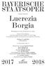 BAYERISCHE STAATSOPER. Gaetano Donizetti. Lucrezia Borgia. Melodramma in einem Prolog und zwei Akten