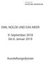EMIL NOLDE UND DAS MEER. 9. September 2018 bis 6. Januar Ausstellungsdossier