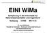 EINI WiMa. Einführung in die Informatik für Naturwissenschaftler und Ingenieure. Vorlesung 2 SWS WS 11/12