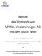 Bericht des Vorstands von UNIQA Versicherungen AG mit dem Sitz in Wien